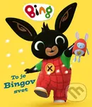 Bing: To je Bingov svet - kniha z kategorie Pohádky