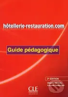 Hotellerie-Restauration.com: Guide pédagogique, 2. édition - kniha z kategorie Jazykové učebnice a slovníky