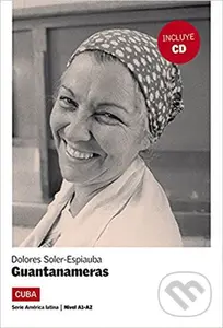 Guantanameras - Dolores Soler-Espiauba Conesa