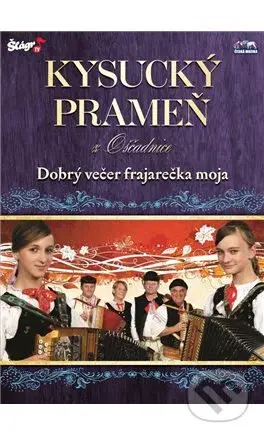 KYSUCKÝ PRAMEŇ - Dobrý večer frajárečka - film z kategorie Hudební dokumenty a koncerty