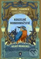 Kouzelné dobrodružství (Velký Meaulnes) - Henri Alain-Fournier - kniha z kategorie Beletrie