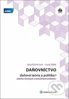 Daňovníctvo - daňová teória a politika I (Zbierka riešených a neriešných príkladov) - kniha z kategorie Účetnictví a daně