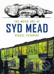 Movie Art of Syd Mead (Visual Futurist) - Craig Hodgetts, Syd Mead - kniha z kategorie Veterinární lékařství