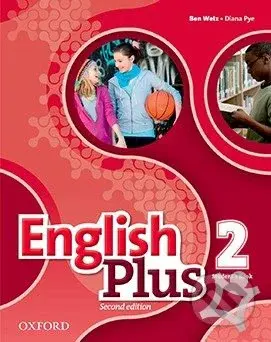 English Plus 2: Student's Book (Second edition) - Ben Wetz, Diana Pye - kniha z kategorie Jazykové učebnice a slovníky