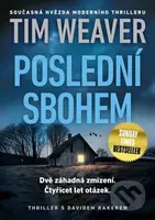 Poslední sbohem - Tim Weaver - kniha z kategorie Detektivky, thrillery a horory