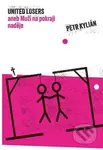 United losers (aneb muži na pokraji naděje) - Petr Kylián - kniha z kategorie Beletrie