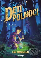 Deti polnoci - Dan Gemeinhart - kniha z kategorie Pro děti