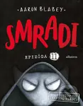 Smradi: Epizóda 11 - Aaron Blabey - kniha z kategorie Komiksy