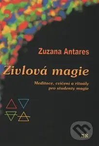 Živlová magie (Meditace, cvičení a rituály pro studenty magie) - kniha z kategorie Odborné a naučné