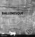 Ballenesque (A Retrospective) - Roger Ballen - kniha z kategorie Fotografie