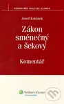 Zákon směnečný a šekový (Komentář) - Josef Kotásek