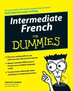 Intermediate French For Dummies - Laura K. Lawless - kniha z kategorie Jazykové učebnice a slovníky