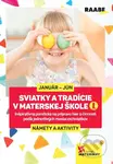 Sviatky a tradície v materskej škole I. (Námety a aktivity) - kniha z kategorie Pedagogika