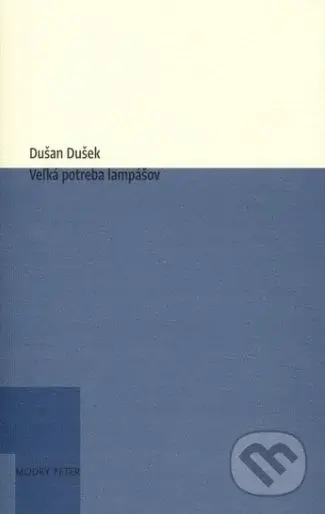 Veľká potreba lampášov - Dušan Dušek - kniha z kategorie Eseje, úvahy a glosy