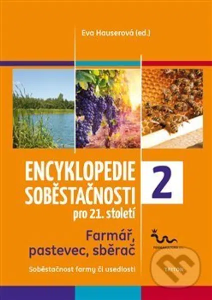 Encyklopedie soběstačnosti 2 (Farmář, pastevec, sběrač) - kniha z kategorie Hobby