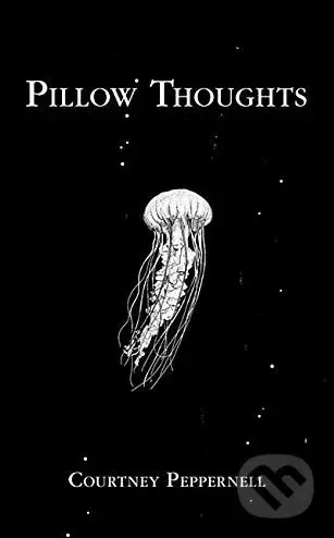 Pillow Thoughts - Courtney Peppernell - kniha z kategorie Pro děti