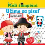 Malí šampióni: Učíme sa písať - kniha z kategorie Hlavolamy, doplňovačky, úkoly