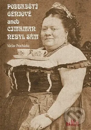 Podbrdští géniové aneb Cimrman nebyl sám - kniha z kategorie Beletrie