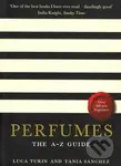 Perfumes - The A-Z Guide - Tania Sanchez, Luca Turin - kniha z kategorie Hobby