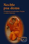 Nechte psa doma (S batohem po královském Thajsku a rudém Vietnamu) - kniha z kategorie Cestopisy z Asie