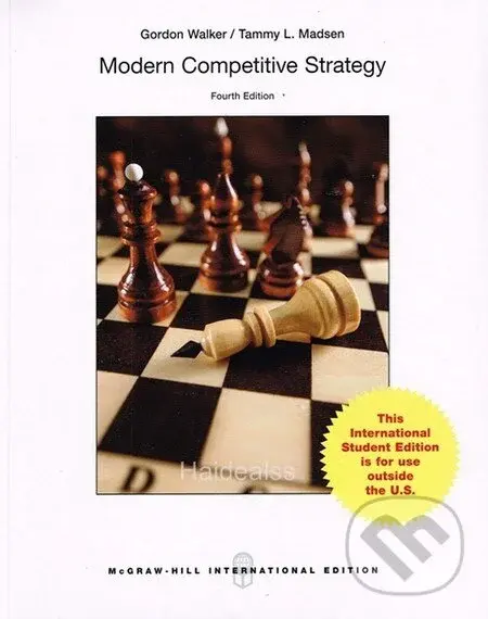 Modern Competitive Strategy - Gordon Walker, Tammy L. Madsen