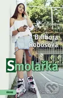 Smolařka - Barbora Robošová - kniha z kategorie Beletrie pro děti