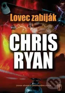Lovec zabiják - Chris Ryan - kniha z kategorie Thrillery