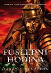 Poslední hodina - Harry Sidebottom - kniha z kategorie Společenská beletrie