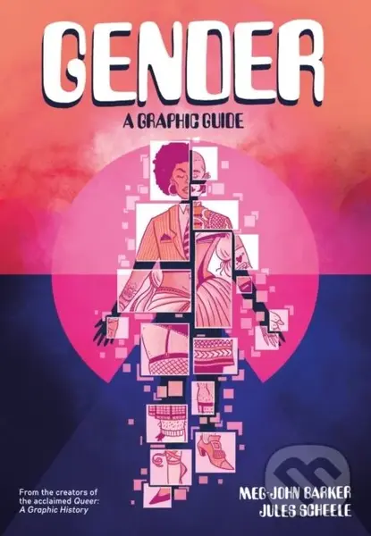 Gender (A Graphic Guide) - Meg-John Barker, Jules Scheele (ilustrácie)