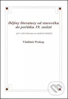 Dějiny literatury od starověku do počátku 19. století - kniha z kategorie Vysoké školy