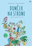 Domček na strome - Bianca Pitzorno, Quentin Blake (ilustrátor) - kniha z kategorie Beletrie pro děti