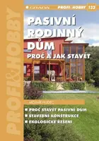 Pasivní rodinný dům - Mojmír Hudec