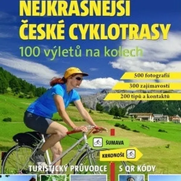 Ottův atlas Nejkrásnější české cyklotrasy - 100 výletů na kolech