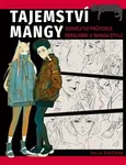 Tajemství mangy - Kompletní průvodce kreslením v manga stylu - Dalia Šaráwne