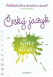 Český jazyk od šestky do devítky - Alena Papoušková - e-kniha