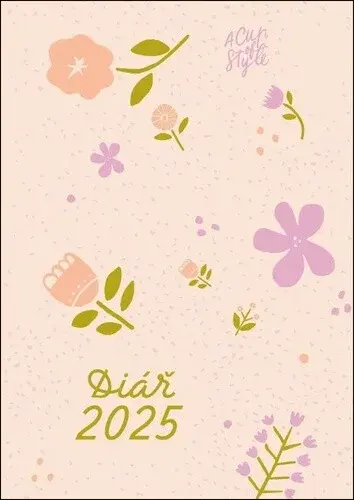 A Cup of Style Diář 2025(A6) - Lucie Gránová Ehrenbergerová, Nicole Šestáková