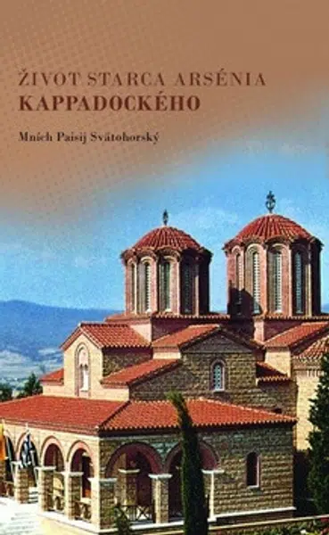 Život starca Arsénia Kappadockého - Paisij Svätohorský