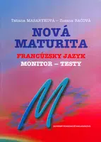 Nová maturita Francúzsky jazyk - Zuzana Bačová, Tatiana Masaryková
