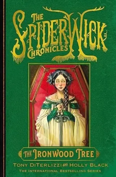 The Spiderwick Chronicles: The Ironwood Tree - Holly Black, Tony DiTerlizzi