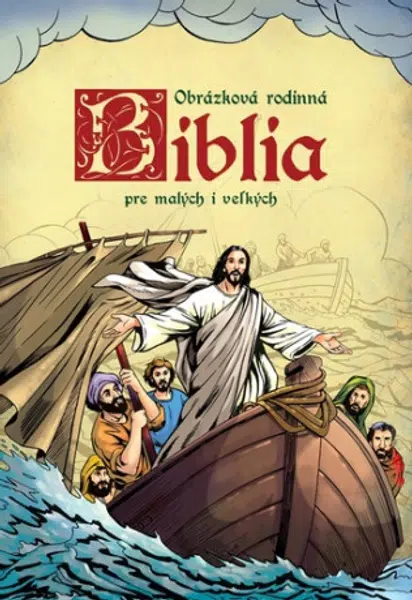 Biblia pre malých i veľkých