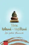Jsi jako slunce - Táňa Keleová-Vasilková