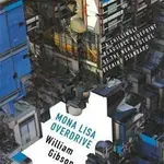 Mona Lisa Overdrive - William Gibson