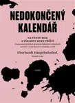 Nedokončený kalendář na tento rok a všechny roky příští - Eberhardt Hauptbahnhof