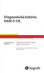 Diagnostická kritéria DSM-5-TR - Pavel Pavlovský, Pavel Mohr, Jan Libiger