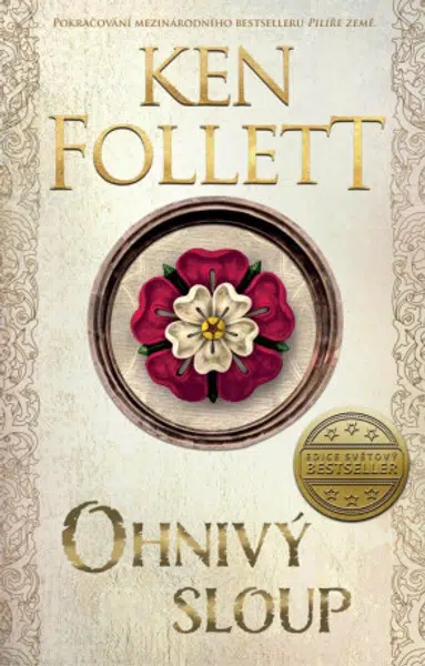 Ohnivý sloup - Ken Follett