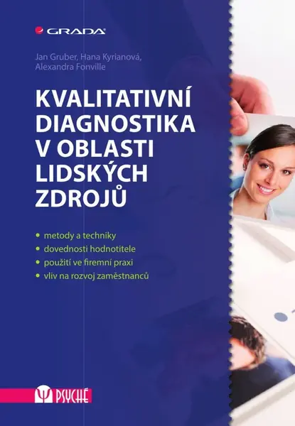 Kvalitativní diagnostika v oblasti lidských zdrojů - Hana Kyrianová, Jan Gruber, Fonville Alexandra