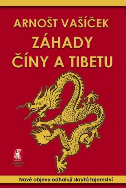 Záhady Číny a Tibetu - Arnošt Vašíček - e-kniha