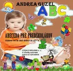 Abeceda pre predškolákov - Andrea Guzel
