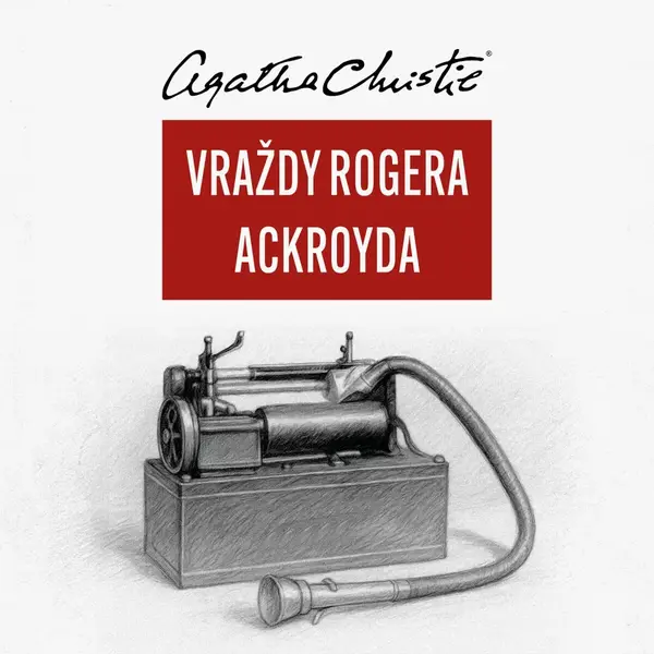 Vražda Rogera Ackroyda - Agatha Christie - audiokniha