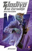 Magie pro každého - Kladivo na čaroděje 1  (2. vydání) - Jiří Pavlovský